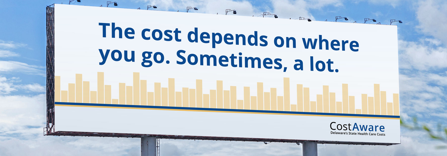 Billboard: The cost depend on where you go sometimes, a lot.